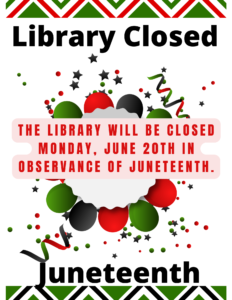 Library Closed-Juneteenth